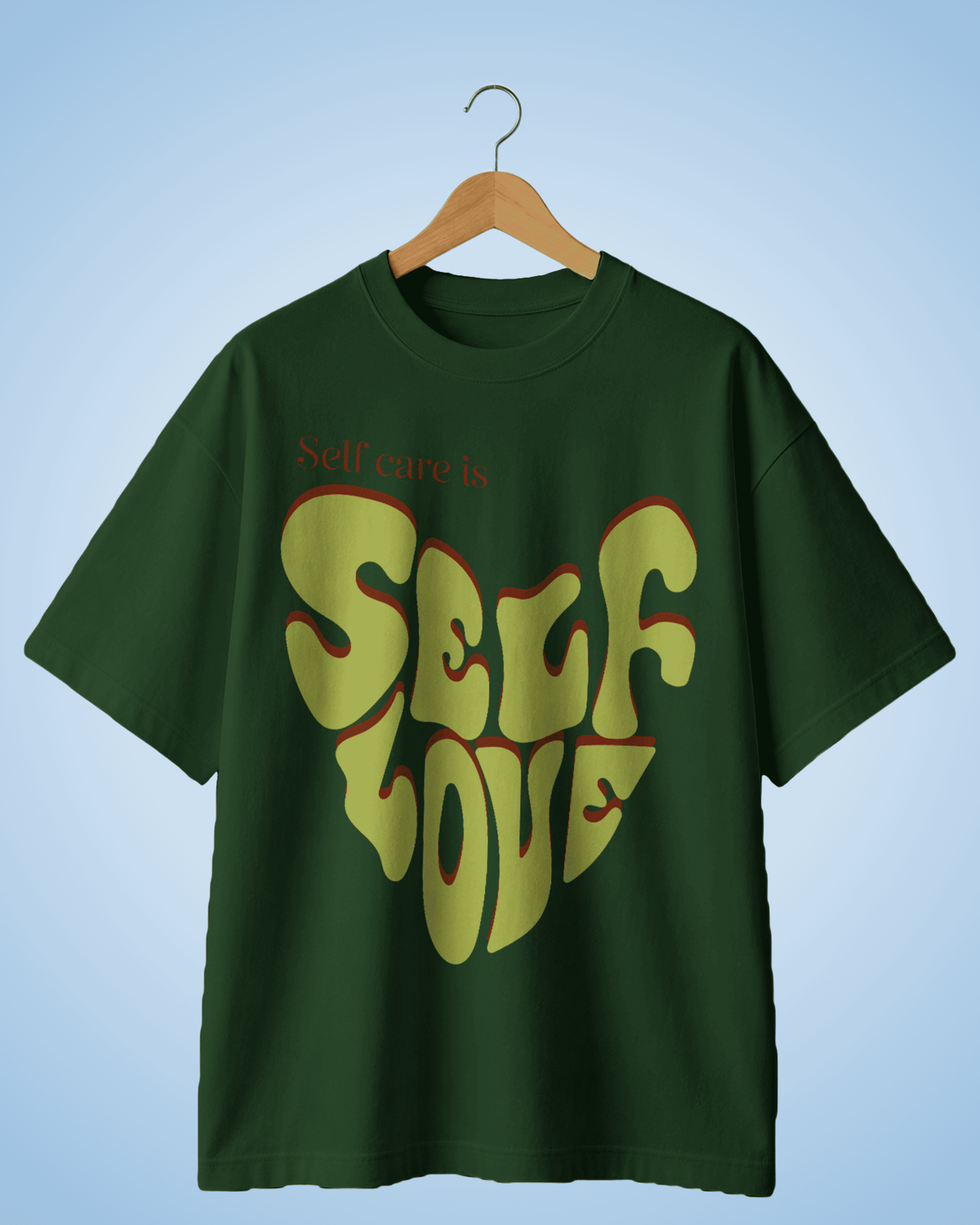 Self Care is Self Love | Premium Oversized Tee